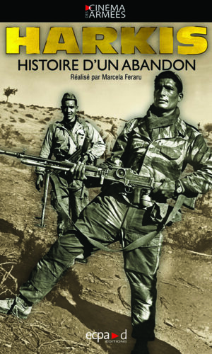 Harkis, histoire d’un abandon